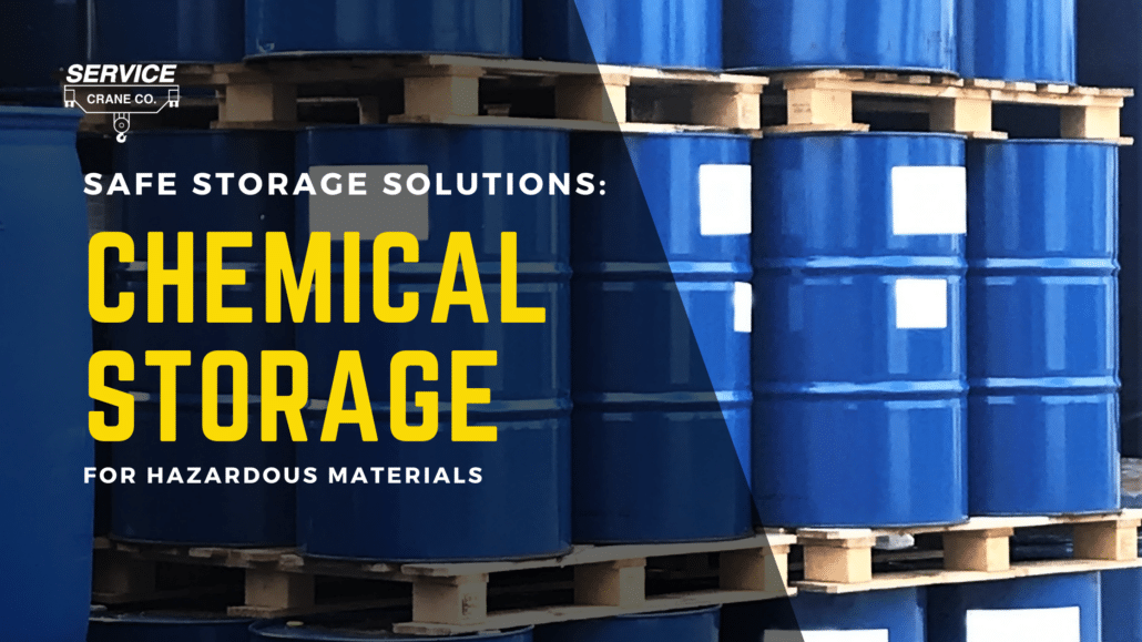 Safe Storage Solutions: Chemical Storage for Hazardous Materials