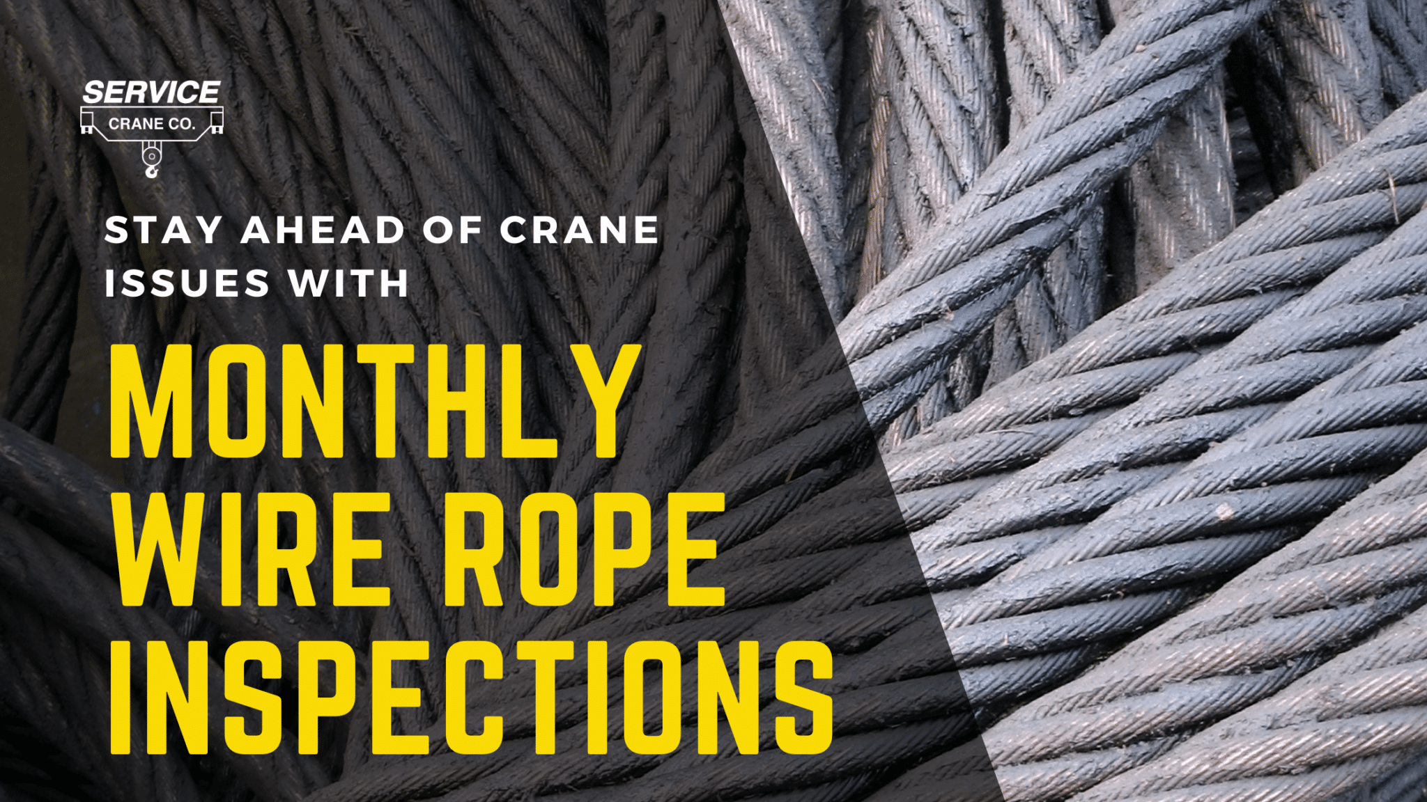Wire Rope Inspection Training Stay Ahead of Crane Issues with Monthly Wire Rope Inspections - Service ...